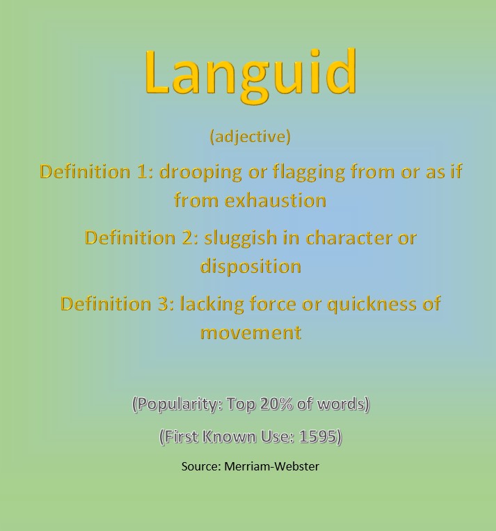 languid