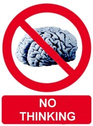 no thinking