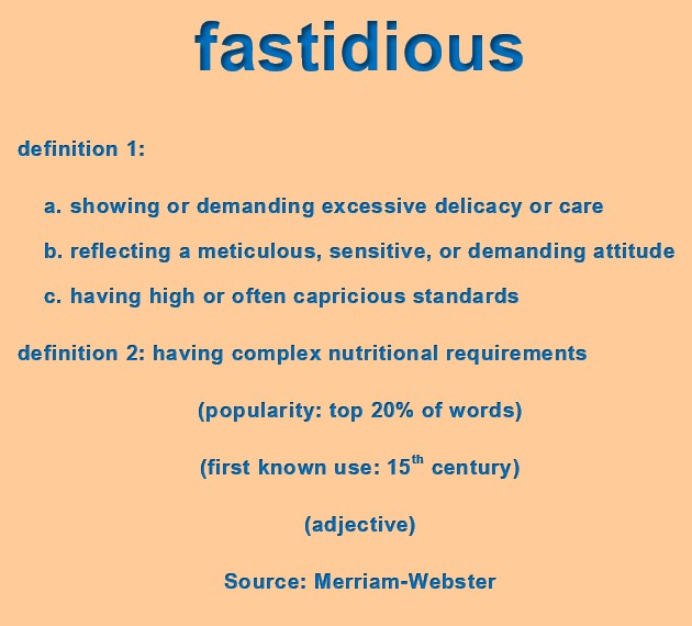 fastidious